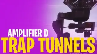Amplifier D // TRAP TUNNELS // Plankerton