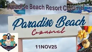 Курорт Paradise Beach Resort Cozumel, 11 ноября 2025 г.