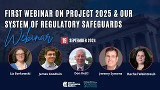 First Webinar on Project 2025 & Our System of Regulatory Safeguards