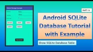 Show SQLite Database Table Values  in Android,part-4,#93