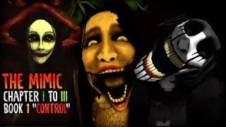 ROBLOX - The Mimic [BOOK 1 Revamp 