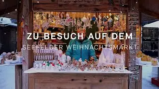 Weihnachtsmarkt in Seefeld - Die Geschichten und Menschen hinter den Ständen