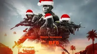 Messy moments BF6 (pt3) 