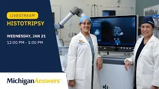 Histotripsy: A Michigan Answer for Liver Cancer