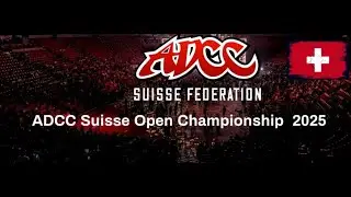 [Mat 1] ADCC Suisse Open Championship 2025