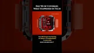 Day90: MSI Gaming PC Watch &ndash; A Dragon Red Mini Gaming Rig for Your Wrist #msi #dragon #mini #gaming