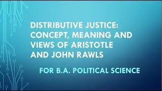 What is Distributive Justice l B.A.l Pol.Sc. l CBCS l Gauhati University