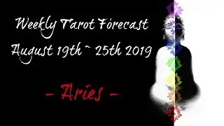 Aries ~ Happiness for Aries! - Weekly Tarotscope Aug 19th - 25th