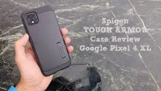 Spigen Tough Armor Case Review Google PIxel 4 XL