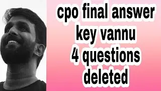 kpsc cpo final answerkey.... 4 questions deleted