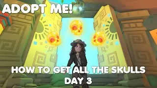 HOW to get all the Skulls DAY 3 in Adopt me!