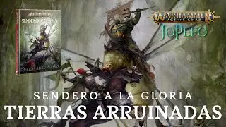 Warhammer Age of Sigmar - Trasfondo: Sendero a la Gloria Tierras Arruinadas