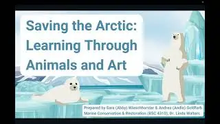 Saving the Arctic: Learning Through Animals and Art