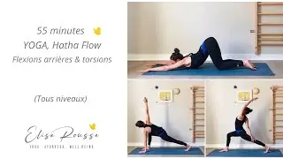 55 min Yoga Hatha Flow I Torsions & Flexions arrières I (tous niveaux)