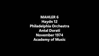 Haydn 12 Mahler 6 Philadelphia Dorati Nov 1974 Live