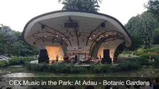 CEX Music in the Park - At Adau