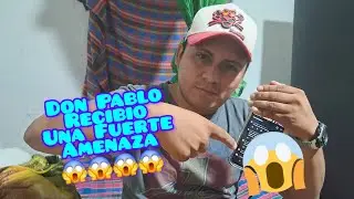 🚨Don Pablo Fue Amenazado De Mu£rT£😱😱Don Pablo Expone😱 Las Amenazas q le Hicieron😱😱😱
