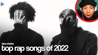 WHAT IS THISSS!| TOP 100 RAP SONGS OF 2022 (FANS CHOICE) REACTION