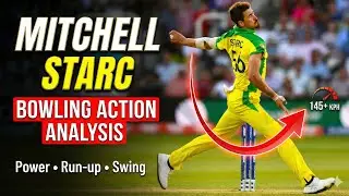 Mitchell Starc Bowling Action Analysis | How to Bowl 145+ KPH & Master Swing | Mitchell Starc Action
