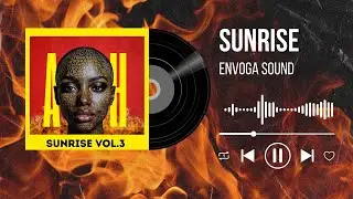 Best Afro House | SUNRISE @envogasound (Radio Edit) #afrohouse #tribalhouse #deephouse #afrogroove