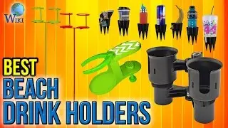 8 Best Beach Drink Holders 2017