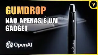 GUMDROP o novo dispositivo da OpenAI transforma o ChatGPT em algo f&iacute;sico