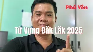 Từ Vựng Đăk Lăk 2025 || Bạn Nên Biết?