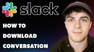 How to Download Conversation on Slack (Full 2024 Guide)
