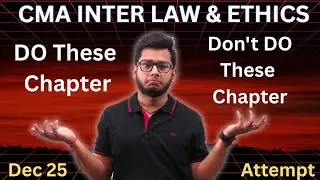 CMA INTER LAW & ETHICS || Early Startegy | Don't Do These Chapter 