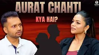 Bodycount se Divorce Tak: Fake Feminism & Today's Relationship Reality | Kartik x Grishma