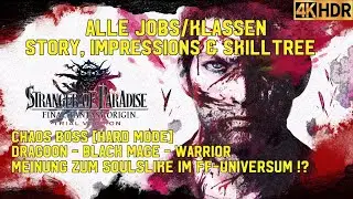 STRANGER OF PARADISE: FF ORIGIN ► CHAOS Boss 『Hard Mode』Skills & Job System ● PS5 🎮【4K 🇩🇪 60ᶠᵖˢ】