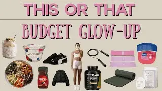 THIS or THAT | Build Your DREAM Budget Glow Up ✨💸 | Cheap but Aesthetic Choices