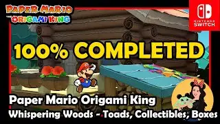 100% COMPLETION WHISPERING WOODS - Toads, blocks, collectibles & holes - Paper Mario Origami King
