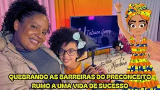 UMA HIST&Oacute;RIA DE SUCESSO COM TATIANE GOMEZ ! #vozesnegras  #representatividadeimporta #podlakids
