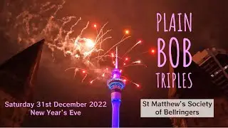Plain Bob Triples, 31 December 2022 NYE