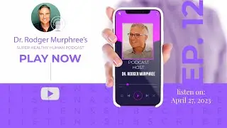 Super Healthy Human Podcast Episode 12 - Finding and Fixing Hidden Low Thyroid Conditions