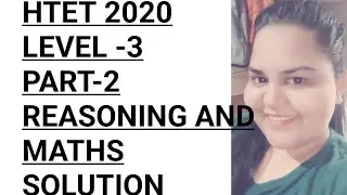 Htet paper 2020 level-3 solution||reasoning and maths solution|| important for all stet || tricks