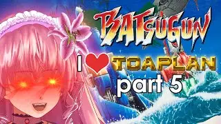 【Batsugun】Before Touhou, we had THIS! (Toaplan Shmups #5) 【Arielle Noriboshi | VTuber】