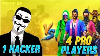 1 HACKER VS 4 PRO PLAYER'S || Full GamePlay || Montage ||