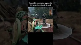For Honor: I&rsquo;m a GB specialist :p