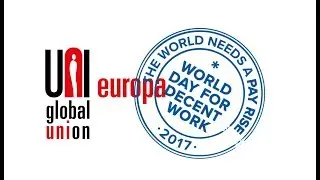 World Day for Decent Work Video from UNI Europa
