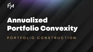 CFA Level 3 | Annualized Portfolio Convexity