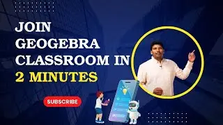 GeoGebra Classroom Join Code Tutorial| For Teachers & Students| GeoGebra Android 