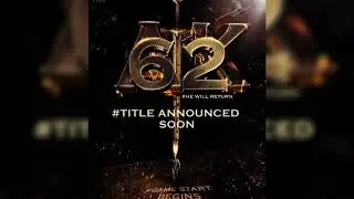 Ak 62 - Ajithkumar New look Viedeo | Ajithkumar | Magizh Thirumeni | Lyca Production