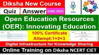 online training on &ldquo;Open Educational Resources (OER): Innovating Education ciet ncert online traning