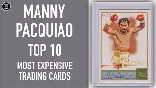 Manny Pacquiao: Top 10 Most Expensive Boxing Trading Cards Sold on Ebay (December - February 2019)