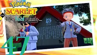 Learning Folklore! | Pok&eacute;mon Scarlet - Episode 47 (The Teal Mask)