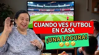 &iquest;Futbol en Casa? Despelote seguro 🤣🤣 RELATO CHISTOSO - ABUELA RUMBERA
