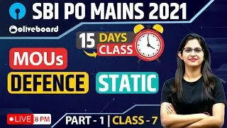 SBI PO Mains 2021 | 15 Days 15 Class | MOUs, Defence, Static | Part - 1 | Class - 7 | Sushmita Ma'am