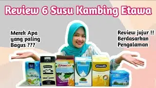 6 BEST BRANDS OF POWDERED ETAWA GOAT MILK (ETAWANESIA, ETAWALIN, ETAWAKU, GOMILKU, PRIMAGOLD, SKY...
